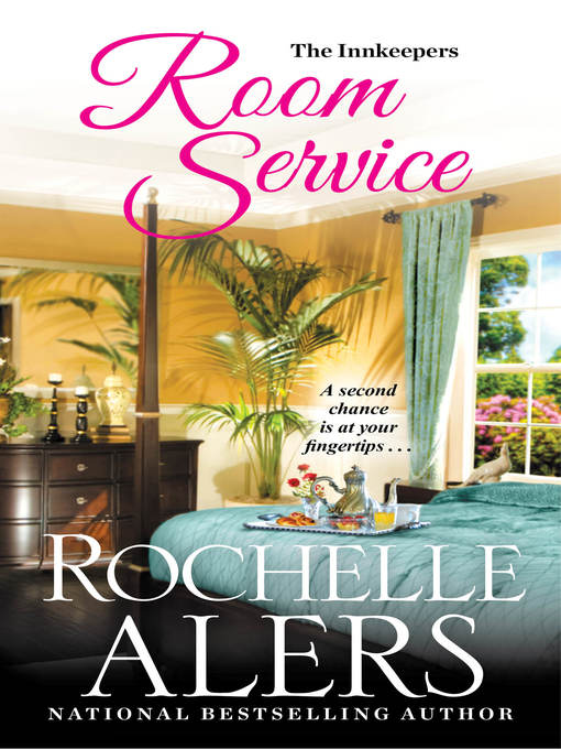 Title details for Room Service by Rochelle Alers - Available